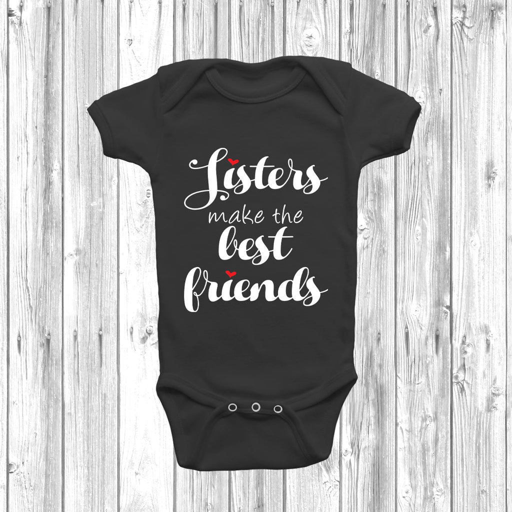 Get trendy with Sisters Make The Best Friends Baby Grow - Baby Grow available at DizzyKitten. Grab yours for £7.95 today!