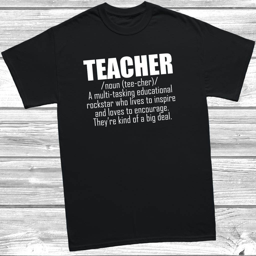 Teacher Noun definition slogan t shirt with funny teaching inspired design