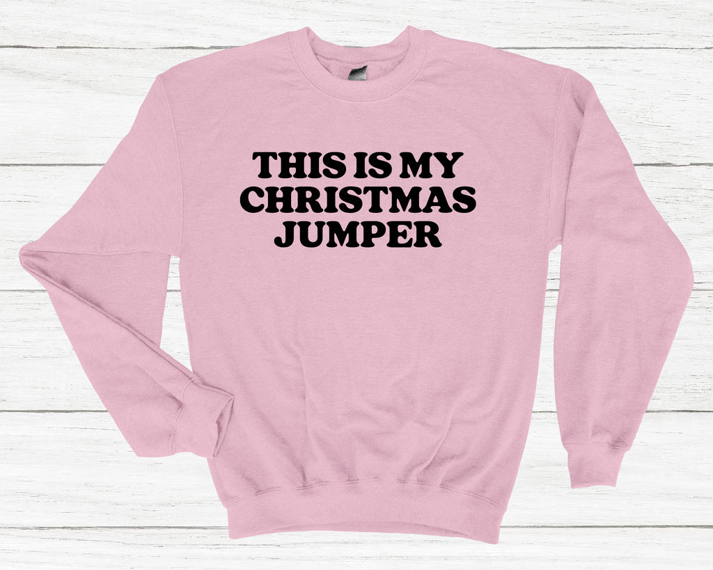 Get trendy with This Is My Christmas Jumper Sweatshirt - Sweatshirt available at DizzyKitten. Grab yours for £25.99 today!