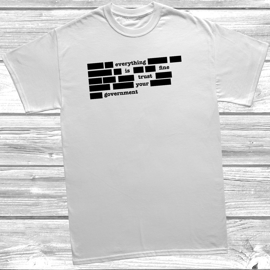 trust your government statement t shirt