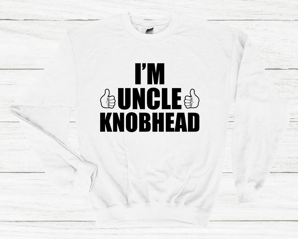 Get trendy with I'm Uncle Knobhead Sweatshirt - Sweatshirt available at DizzyKitten. Grab yours for £25.99 today!