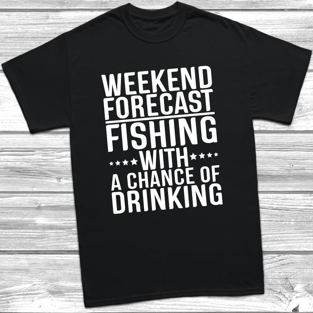 Get trendy with Weekend Forecast Fishing With A Chance Of Drinking T-Shirt - T-Shirt available at DizzyKitten. Grab yours for £10.49 today!