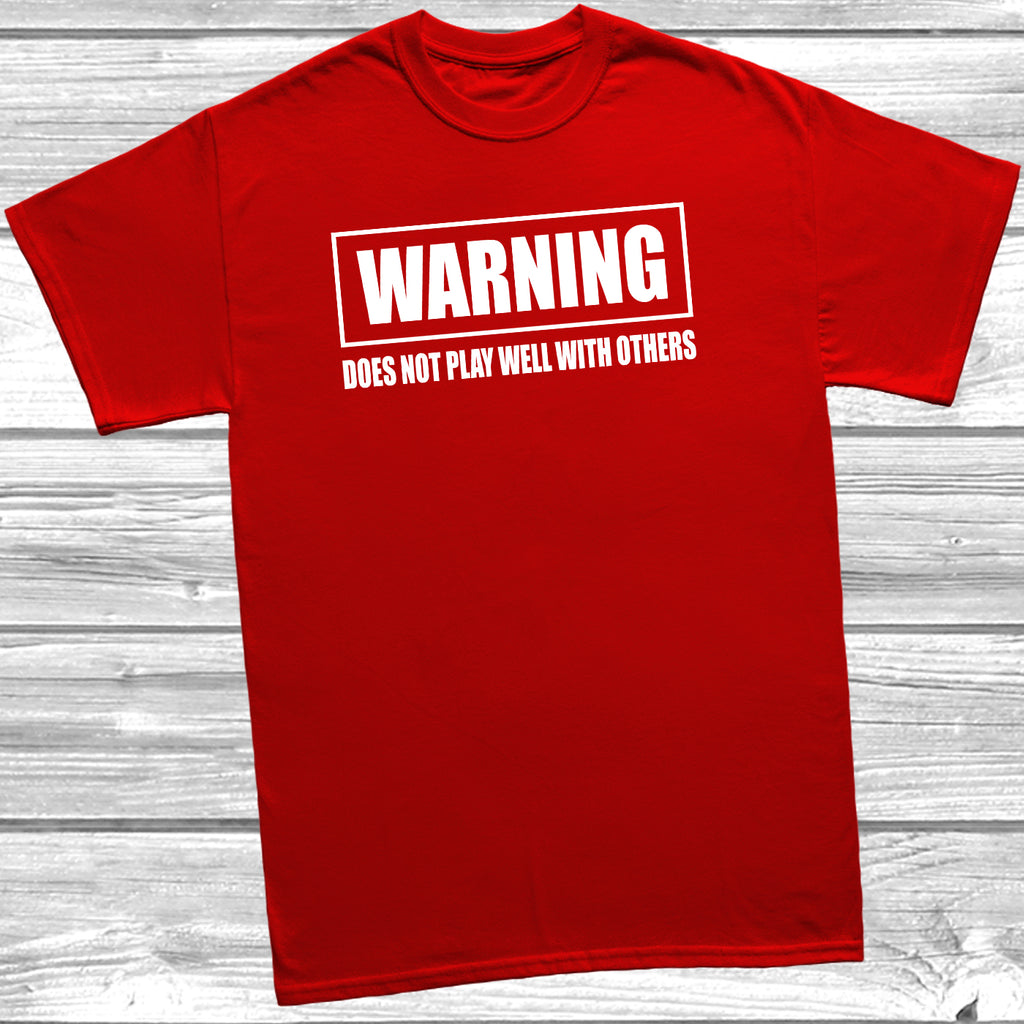 sarcastic slogan shirt warning design