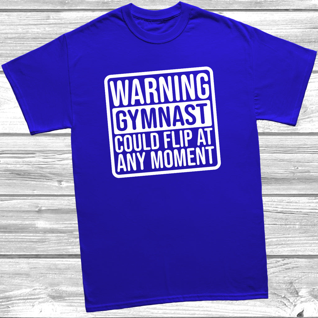Gymnastics slogan t shirt available in multiple colours and sizes