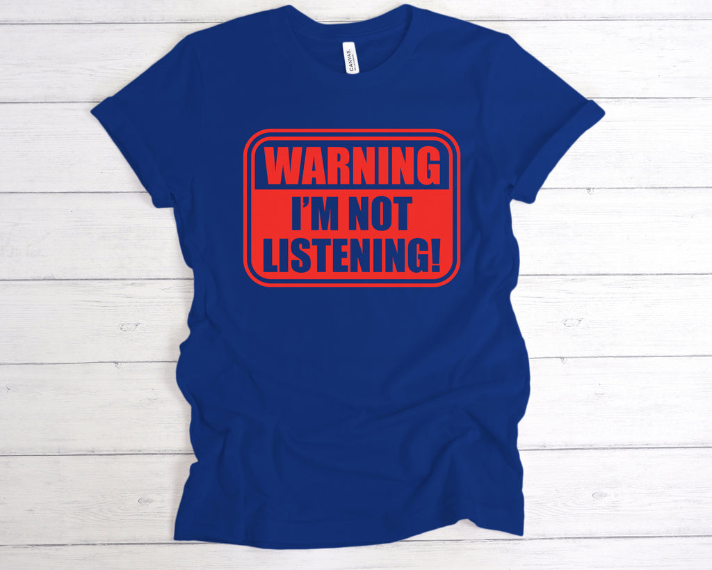 Royal Blue unisex cotton t-shirt featuring the bold, sarcastic slogan "Warning I’m Not Listening" across the front. This funny slogan tee is perfect for introverts, sarcasm lovers, and anyone with a sense of humour. Made from soft, breathable fabric, it’s ideal for casual wear, gifting, or making a statement in social or work settings. A great gift for friends, coworkers, or anyone with selective hearing.
