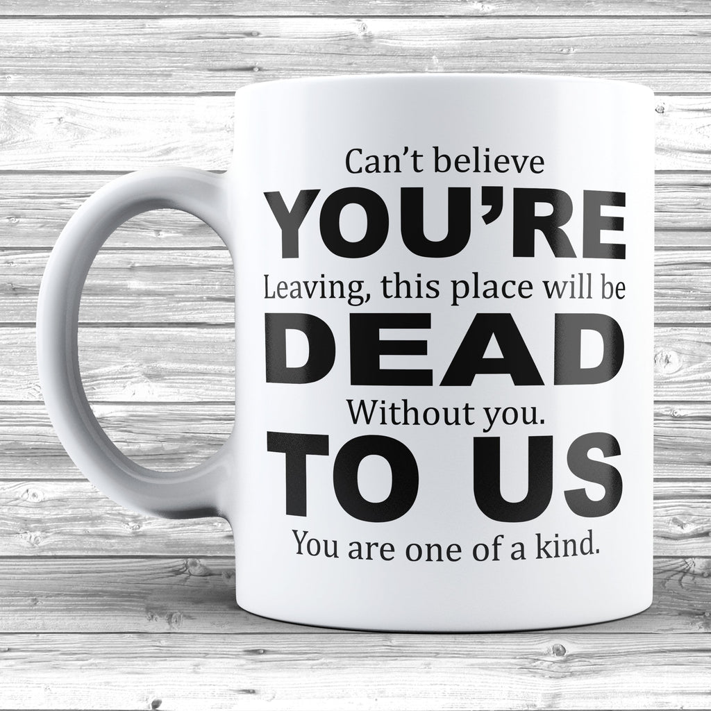 Get trendy with You're Dead To Us 11oz / 15oz Mug - Mug available at DizzyKitten. Grab yours for £4.49 today!