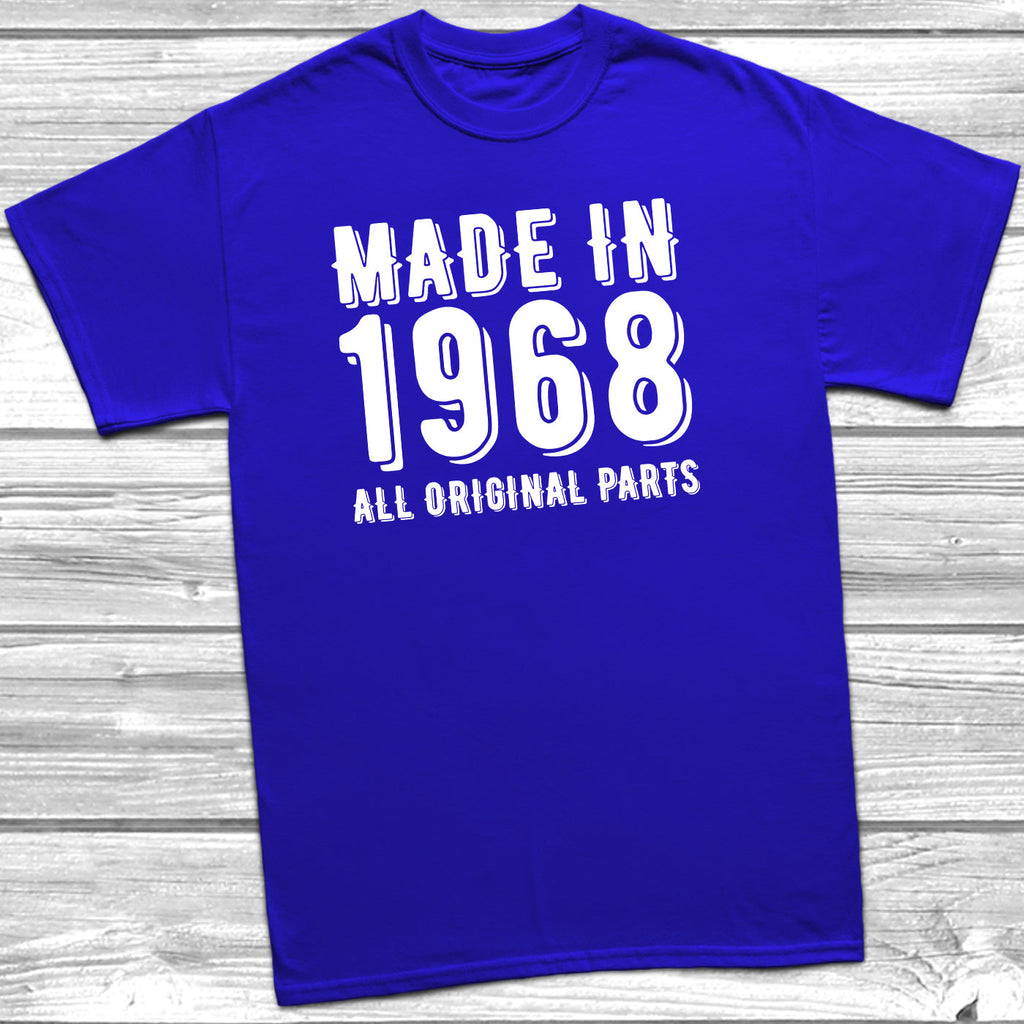 Get trendy with Made In 1968 All Original Parts T-Shirt - T-Shirt available at DizzyKitten. Grab yours for £10.49 today!