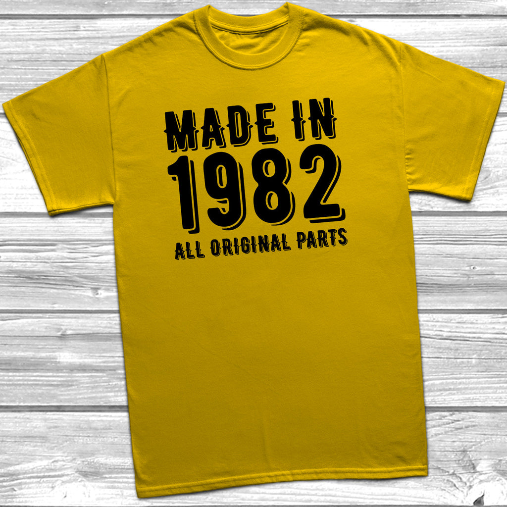 Get trendy with Made In 1982 All Original Parts T-Shirt - T-Shirt available at DizzyKitten. Grab yours for £10.49 today!