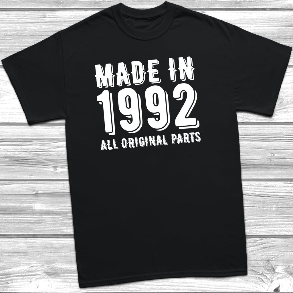 Get trendy with Made In 1992 All Original Parts T-Shirt - T-Shirt available at DizzyKitten. Grab yours for £10.49 today!