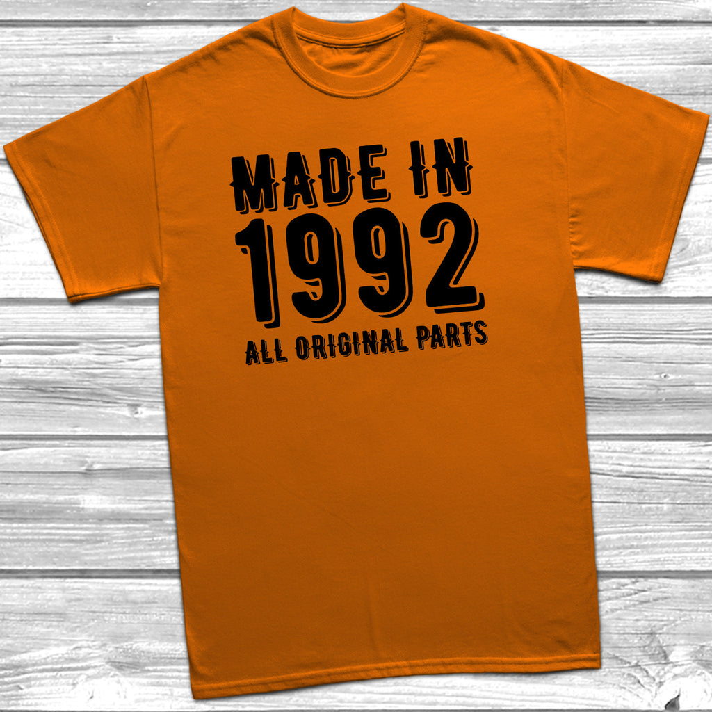 Get trendy with Made In 1992 All Original Parts T-Shirt - T-Shirt available at DizzyKitten. Grab yours for £10.49 today!