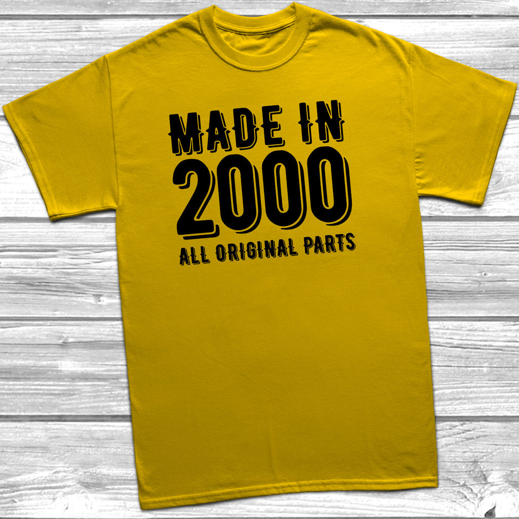 Get trendy with Made In 2000 All Original Parts T-Shirt - T-Shirt available at DizzyKitten. Grab yours for £10.49 today!