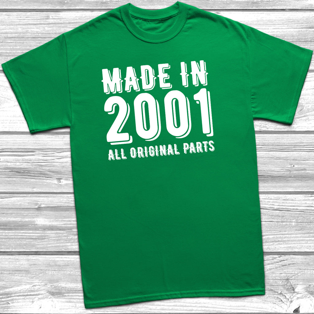 Get trendy with Made In 2001 All Original Parts T-Shirt - T-Shirt available at DizzyKitten. Grab yours for £10.49 today!