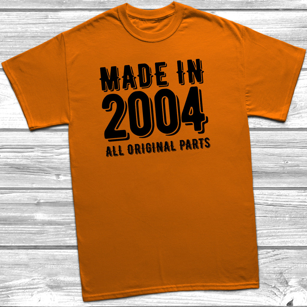 Get trendy with Made In 2004 All Original Parts T-Shirt - T-Shirt available at DizzyKitten. Grab yours for £10.49 today!