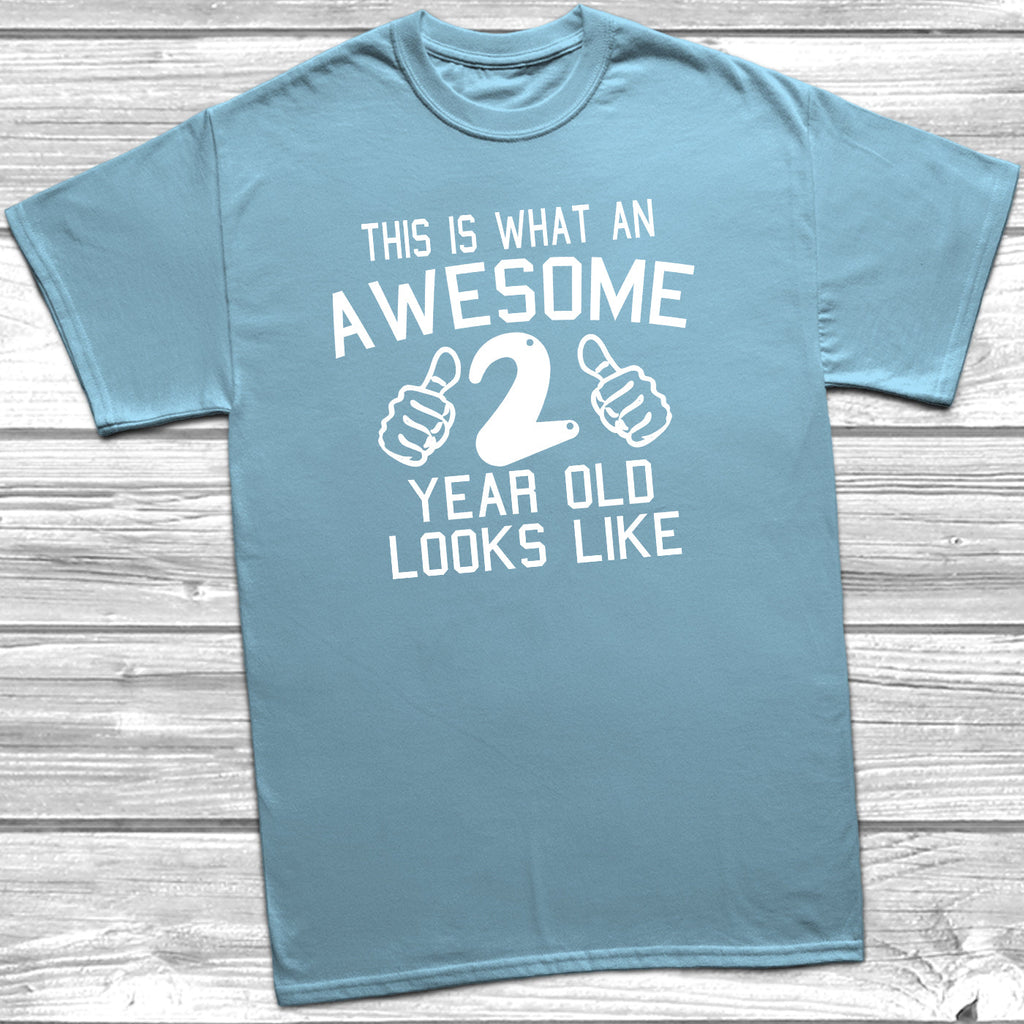 Get trendy with Awesome 2 Year Old Looks Like T-Shirt - T-Shirt available at DizzyKitten. Grab yours for £8.95 today!