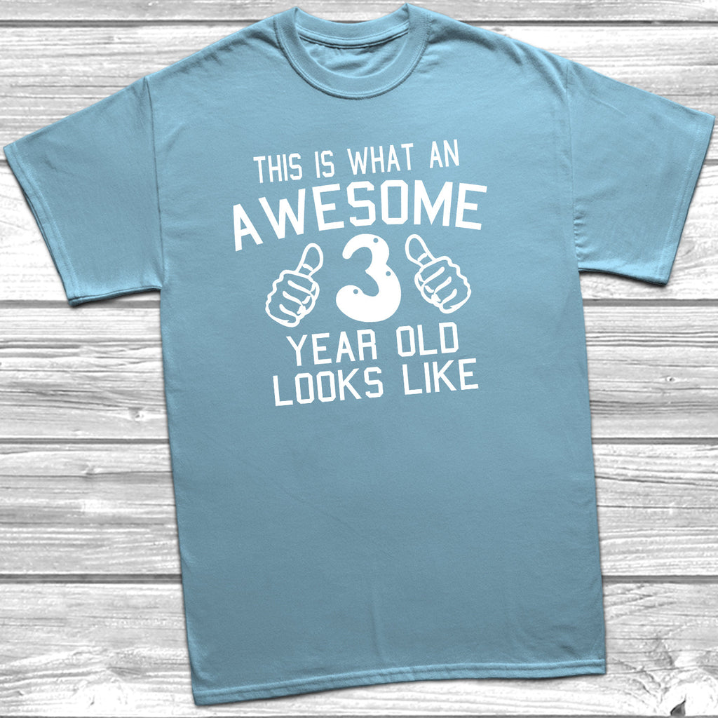 Get trendy with Awesome 3 Year Old Looks Like T-Shirt - T-Shirt available at DizzyKitten. Grab yours for £8.95 today!