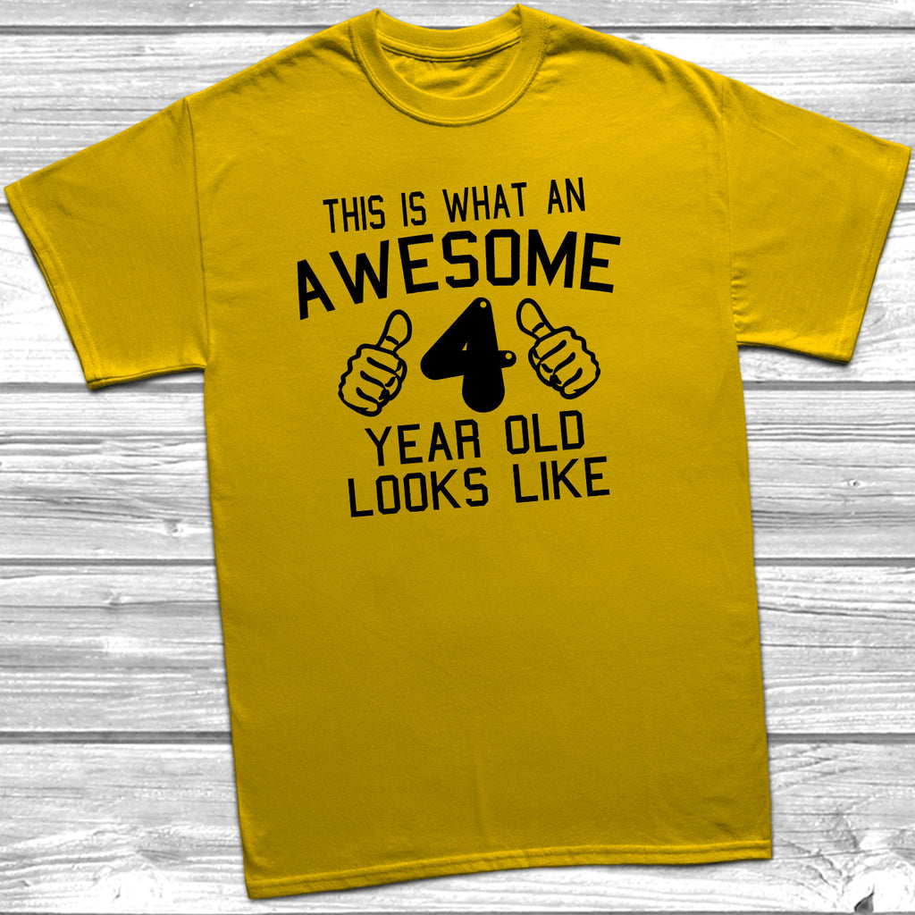Get trendy with Awesome 4 Year Old Looks Like T-Shirt - T-Shirt available at DizzyKitten. Grab yours for £8.95 today!