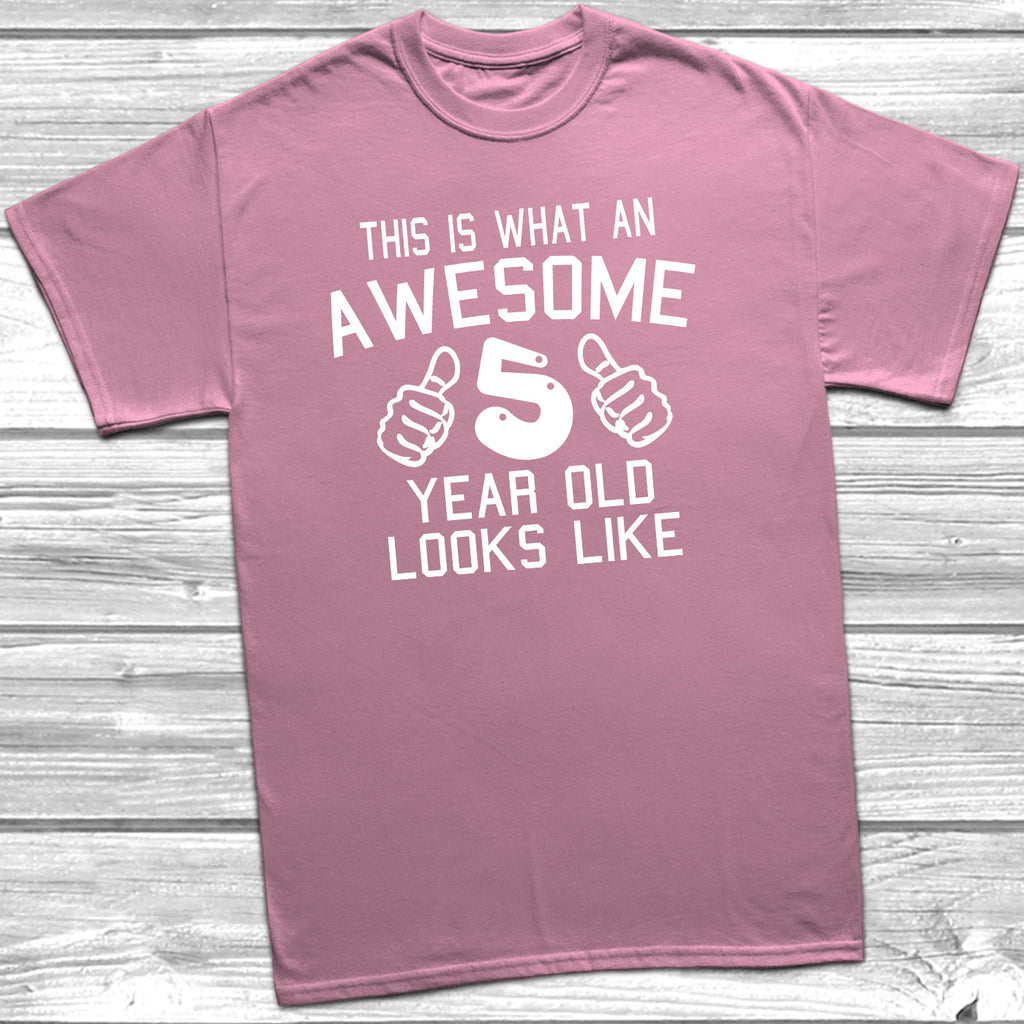 Get trendy with Awesome 5 Year Old Looks Like T-Shirt - T-Shirt available at DizzyKitten. Grab yours for £8.95 today!