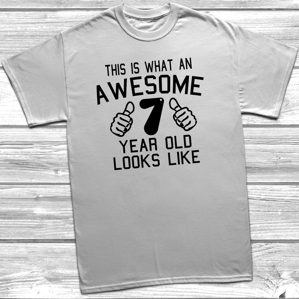 Get trendy with Awesome 7 Year Old Looks Like T-Shirt - T-Shirt available at DizzyKitten. Grab yours for £8.95 today!