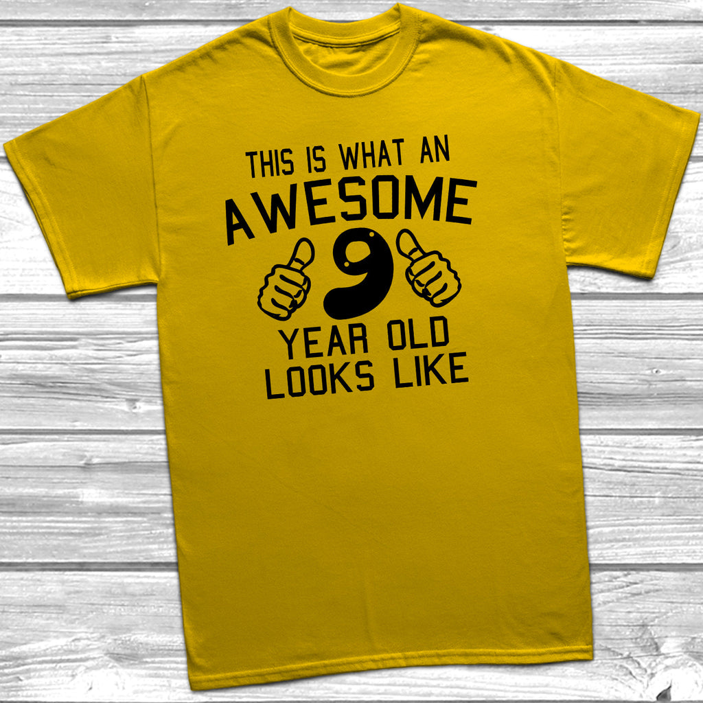 Get trendy with Awesome 9 Year Old Looks Like T-Shirt - T-Shirt available at DizzyKitten. Grab yours for £8.95 today!