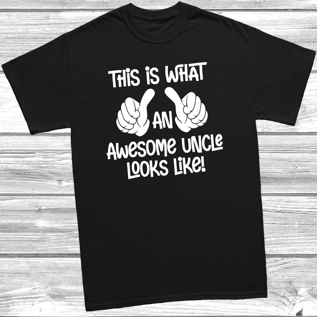Get trendy with This Is What An Awesome Uncle Looks Like T-Shirt - T-Shirt available at DizzyKitten. Grab yours for £8.99 today!