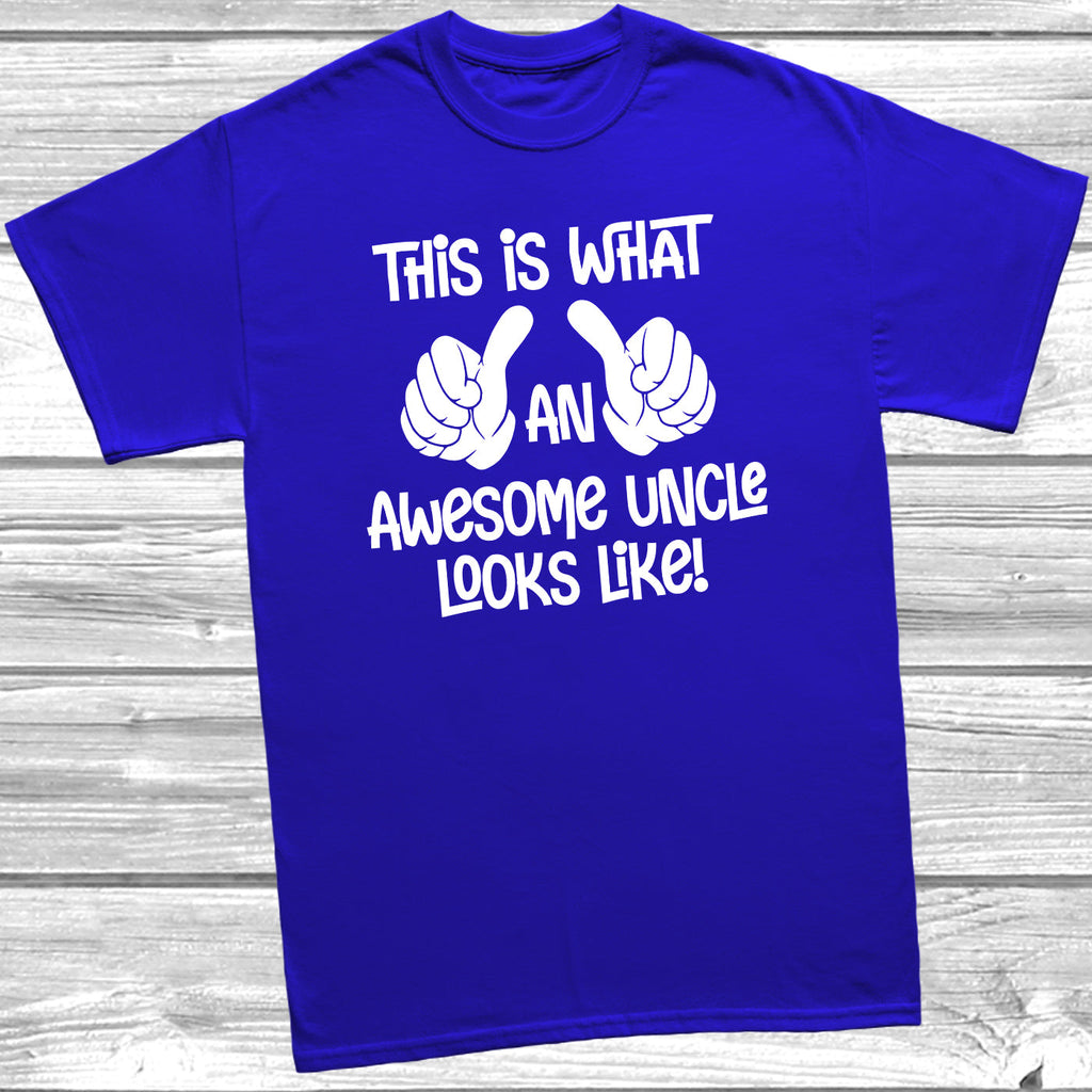 Get trendy with This Is What An Awesome Uncle Looks Like T-Shirt - T-Shirt available at DizzyKitten. Grab yours for £8.99 today!