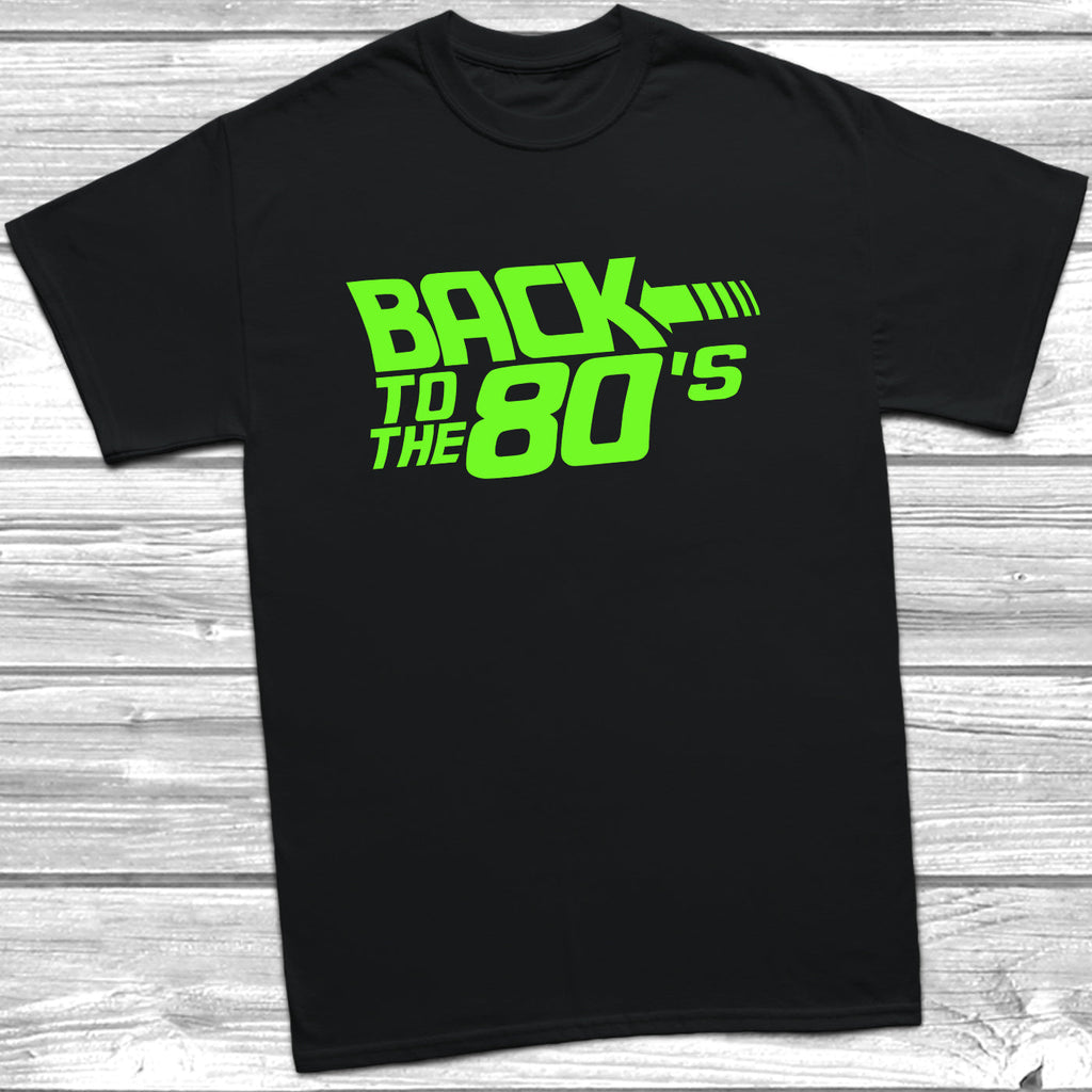Get trendy with Back To The 80s T-Shirt - T-Shirt available at DizzyKitten. Grab yours for £8.99 today!