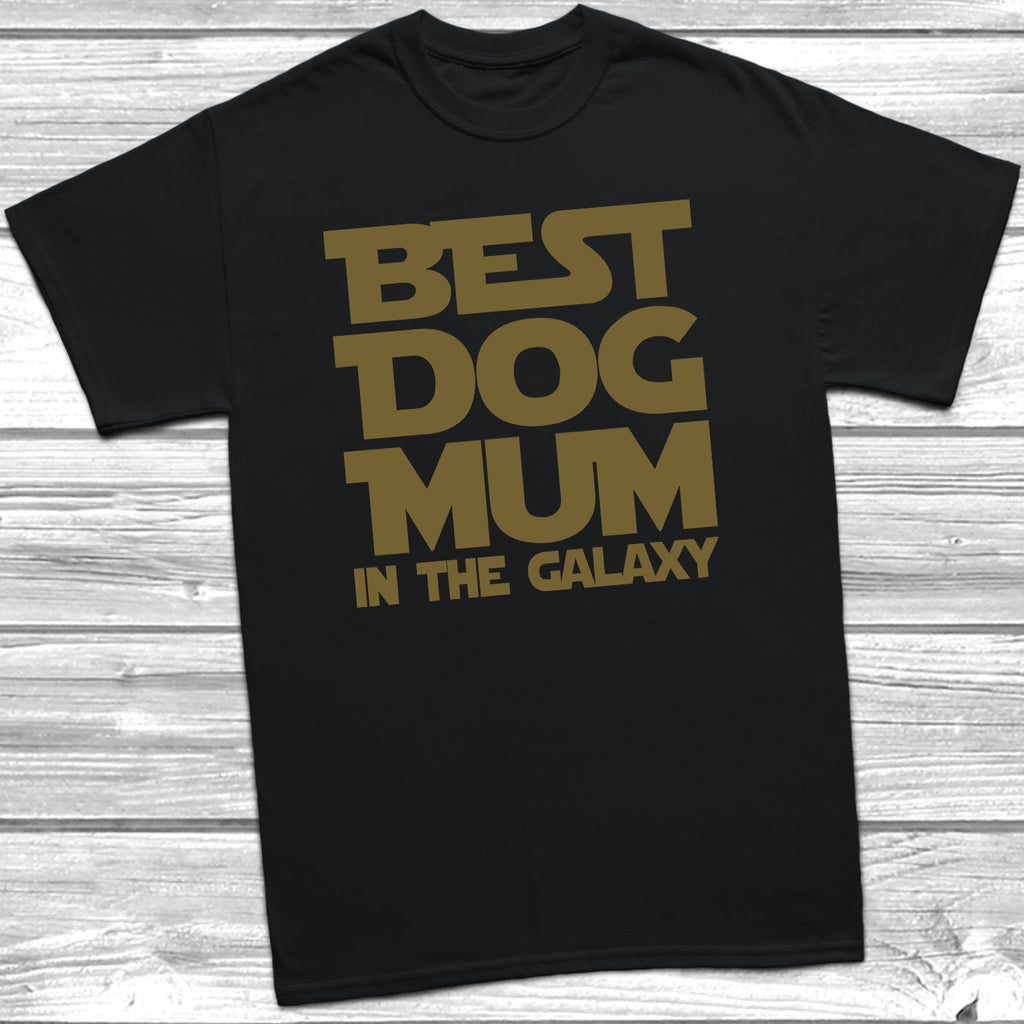 Get trendy with Best Dog Mum In The Galaxy T-Shirt - T-Shirt available at DizzyKitten. Grab yours for £10.45 today!