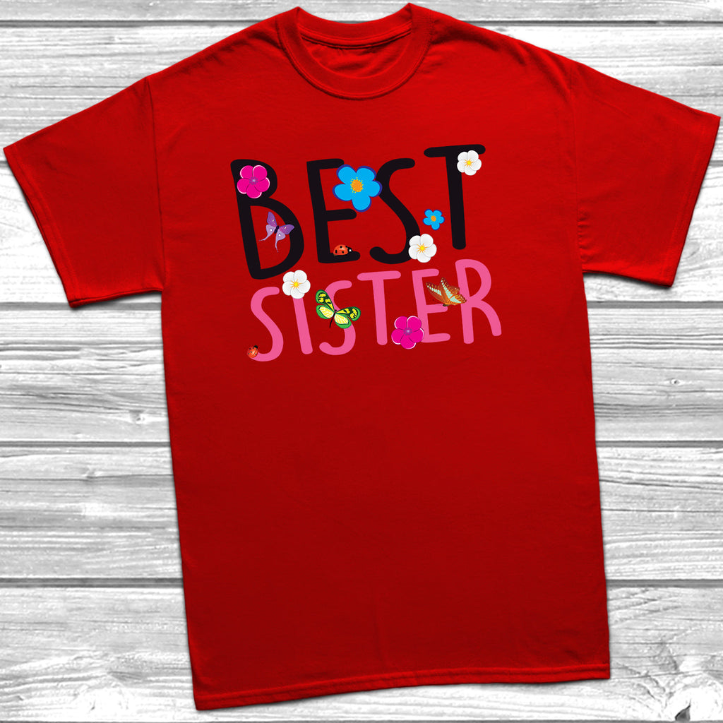 Get trendy with Best Sister T-Shirt - T-Shirt available at DizzyKitten. Grab yours for £9.49 today!