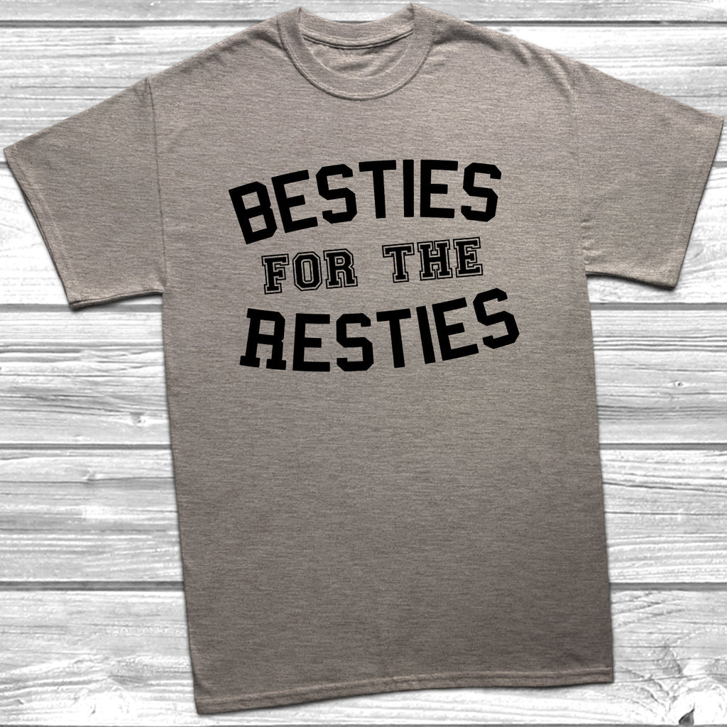 Get trendy with Besties For The Resties T-Shirt - T-Shirt available at DizzyKitten. Grab yours for £9.95 today!