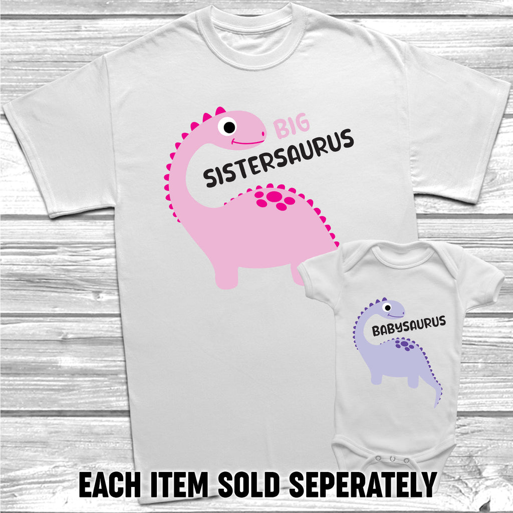 Get trendy with Big Sistersaurus Babysaurus T-Shirt Baby Grow Set -  available at DizzyKitten. Grab yours for £8.95 today!