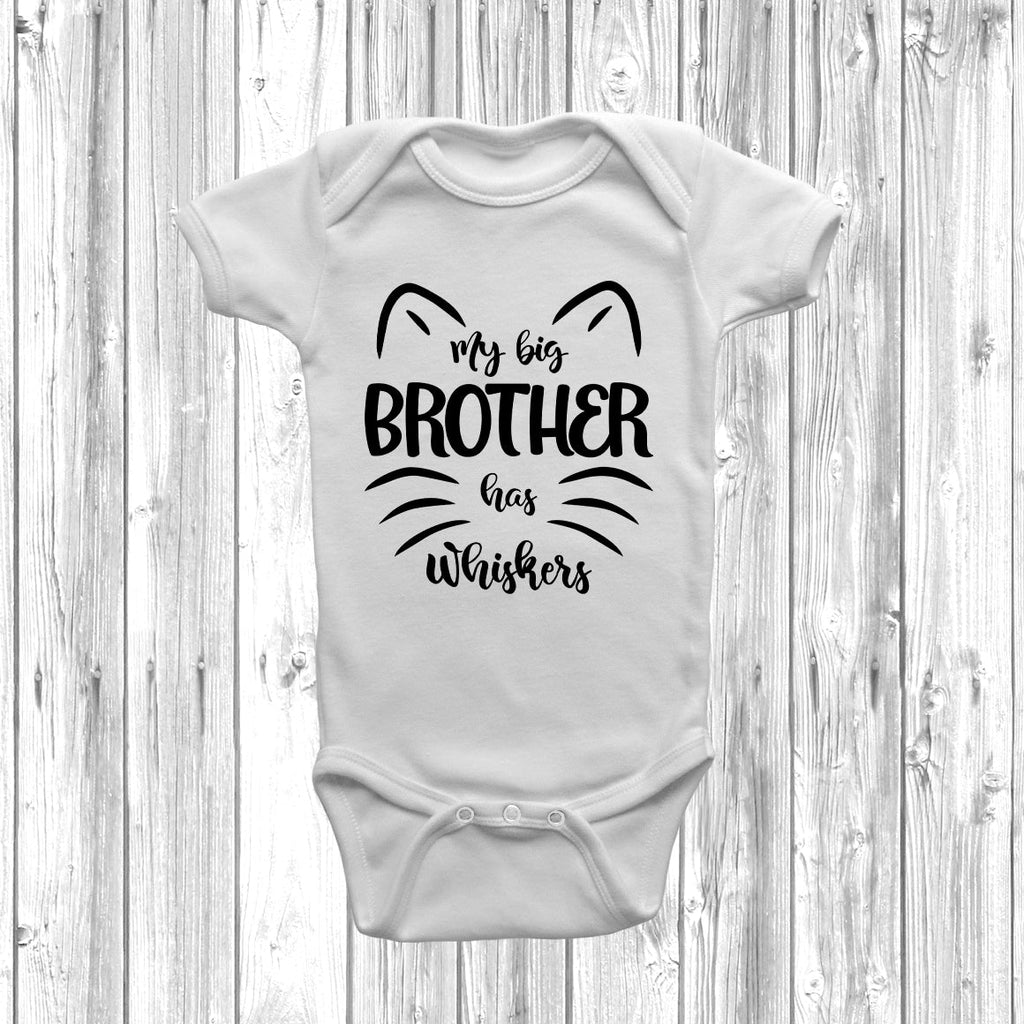 Get trendy with My Big Brother Has Whiskers Baby Grow -  available at DizzyKitten. Grab yours for £8.45 today!