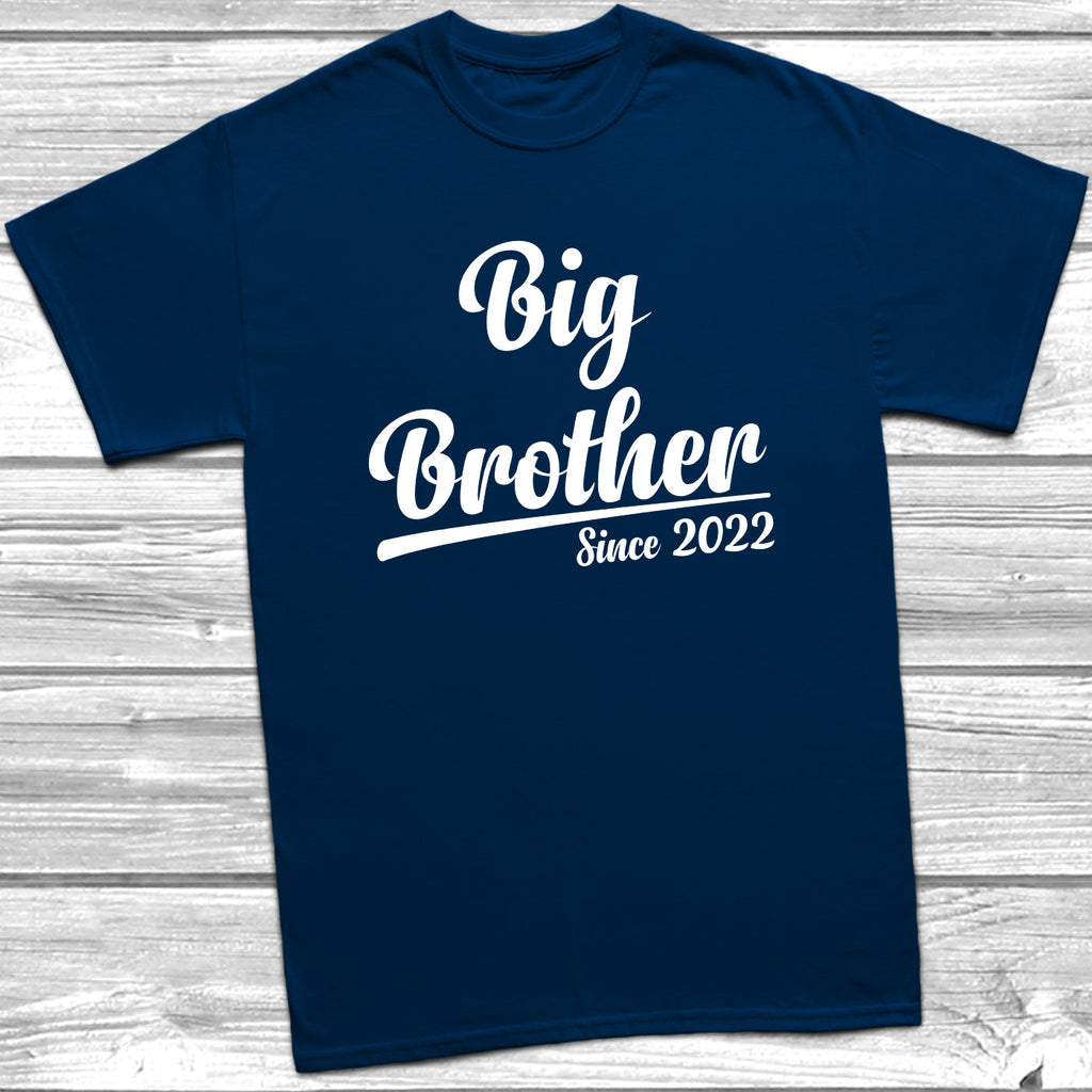 Get trendy with Big Brother Since 2022 T-Shirt -  available at DizzyKitten. Grab yours for £8.99 today!