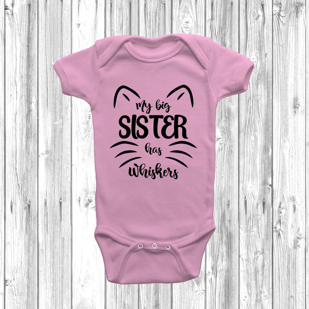 Get trendy with My Big Sister Has Whiskers Baby Grow -  available at DizzyKitten. Grab yours for £7.95 today!