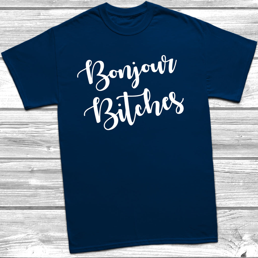 Get trendy with Bonjour Bitches T-Shirt - T-Shirt available at DizzyKitten. Grab yours for £8.99 today!