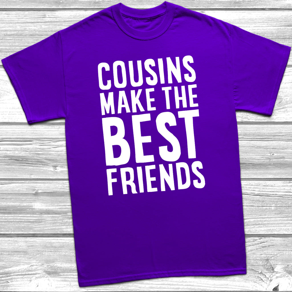 Get trendy with Cousins Make The Best Friends V2 T-Shirt -  available at DizzyKitten. Grab yours for £9.45 today!