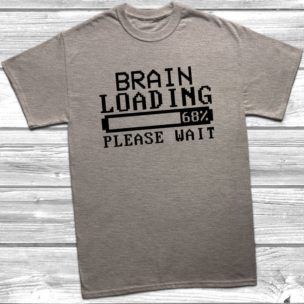 Get trendy with Brain Loading T-Shirt - T-Shirt available at DizzyKitten. Grab yours for £8.99 today!