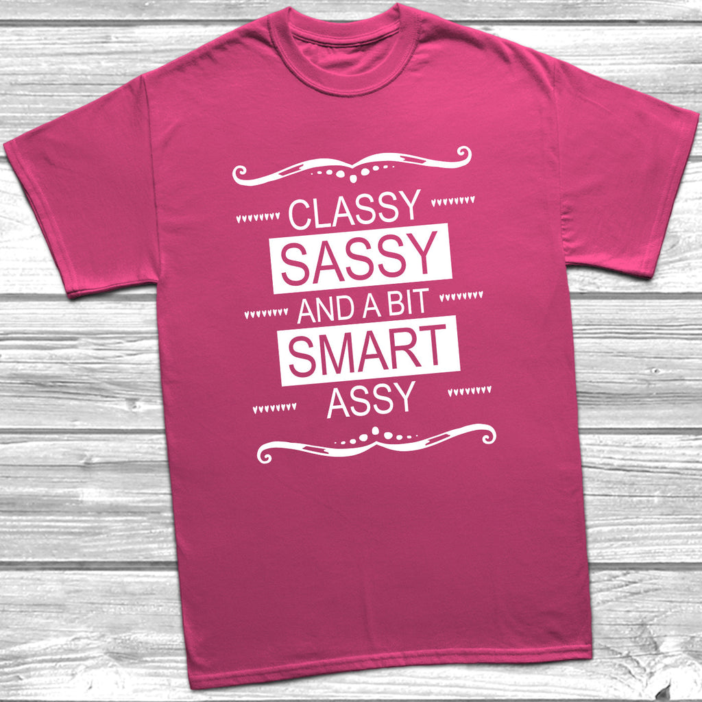 Get trendy with Classy Sassy and A Bit Smart Assy T-Shirt - T-Shirt available at DizzyKitten. Grab yours for £9.49 today!