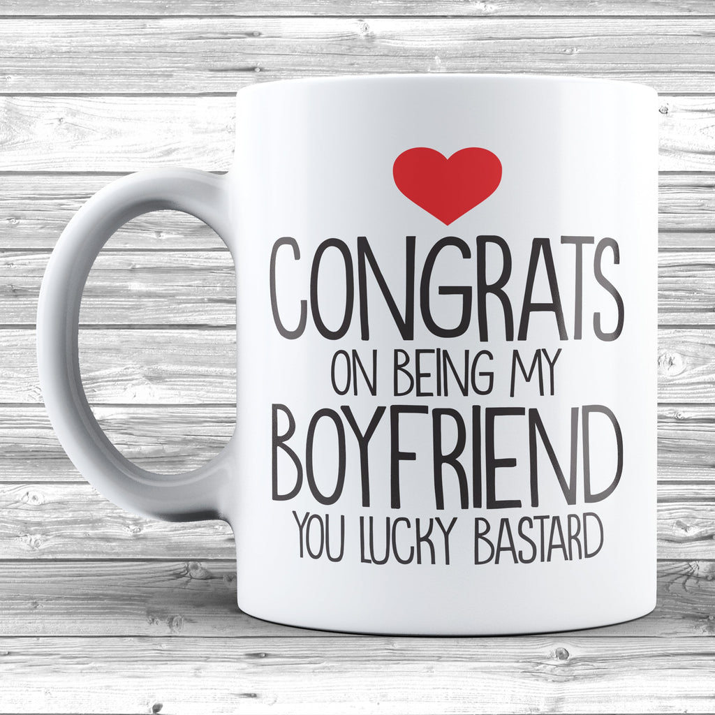 Get trendy with Congrats On Being My Boyfriend 11oz / 15oz Mug - Mug available at DizzyKitten. Grab yours for £4.49 today!