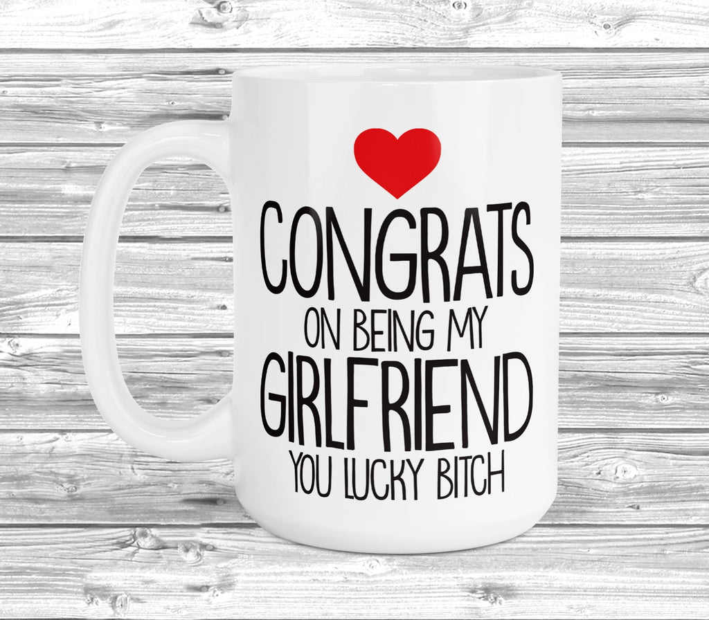 Get trendy with Congrats On Being My Girlfriend 11oz / 15oz Mug - Mug available at DizzyKitten. Grab yours for £3.99 today!