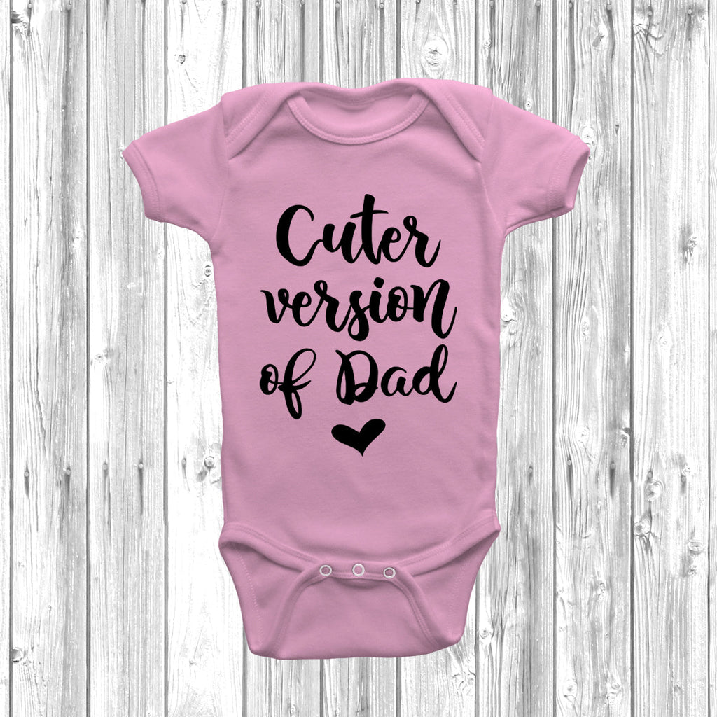 Get trendy with Cuter Version Of Dad Baby Grow - Baby Grow available at DizzyKitten. Grab yours for £7.99 today!