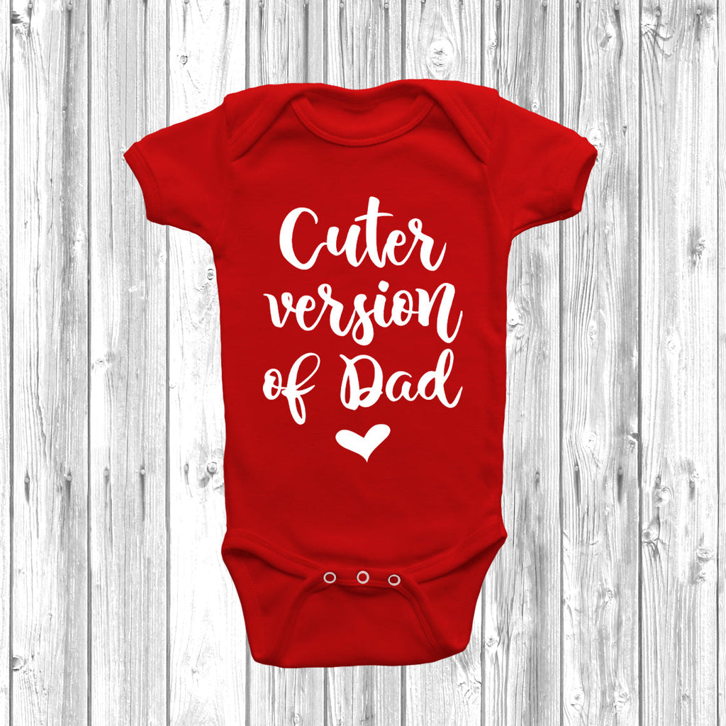 Get trendy with Cuter Version Of Dad Baby Grow - Baby Grow available at DizzyKitten. Grab yours for £7.99 today!
