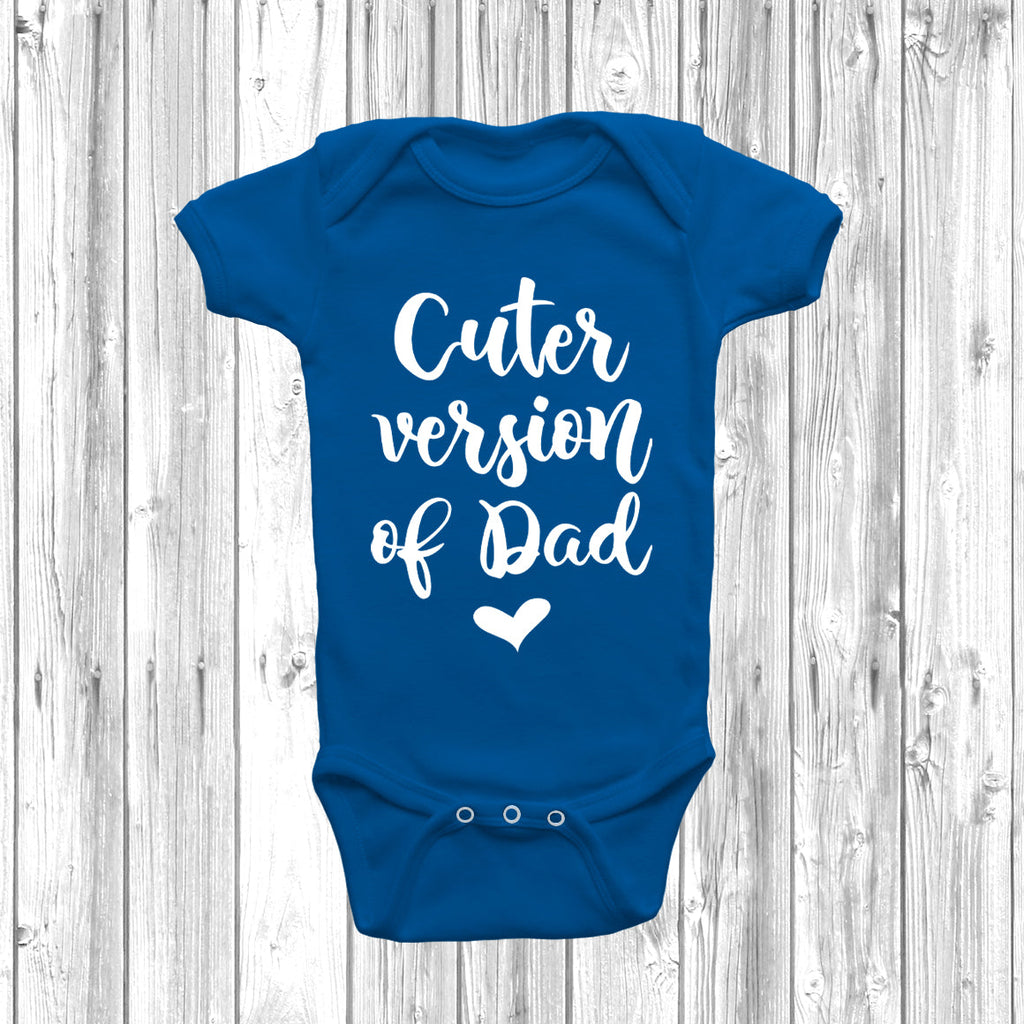 Get trendy with Cuter Version Of Dad Baby Grow - Baby Grow available at DizzyKitten. Grab yours for £7.99 today!