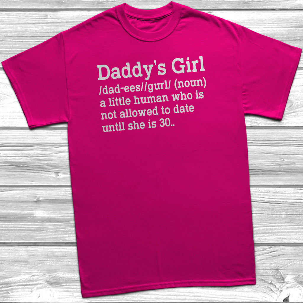 Get trendy with Daddys Girl T-Shirt - T-Shirt available at DizzyKitten. Grab yours for £8.95 today!