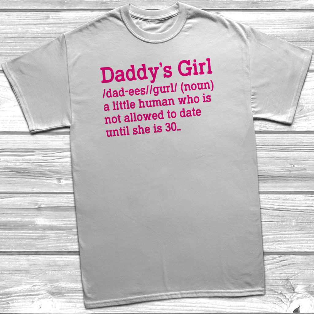 Get trendy with Daddys Girl T-Shirt - T-Shirt available at DizzyKitten. Grab yours for £8.95 today!