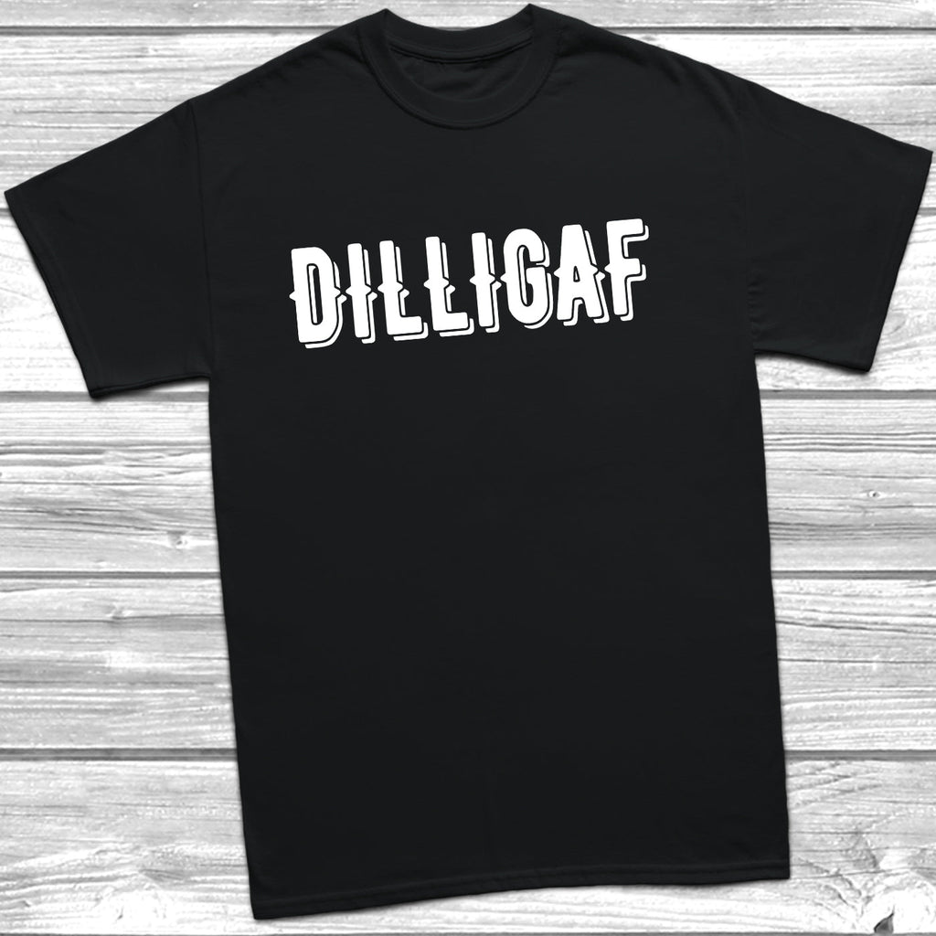 Get trendy with Dilligaf T-Shirt - T-Shirt available at DizzyKitten. Grab yours for £10.45 today!