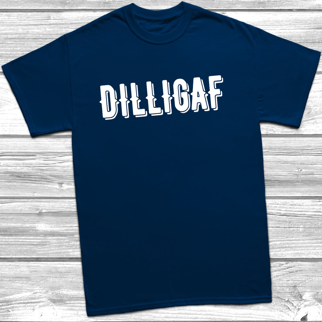 Get trendy with Dilligaf T-Shirt - T-Shirt available at DizzyKitten. Grab yours for £10.45 today!