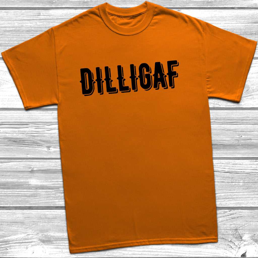 Get trendy with Dilligaf T-Shirt - T-Shirt available at DizzyKitten. Grab yours for £9.95 today!