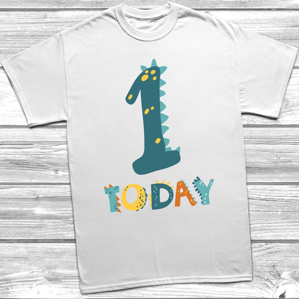 Get trendy with Dinosaur 1 Today Birthday T-Shirt -  available at DizzyKitten. Grab yours for £10.45 today!
