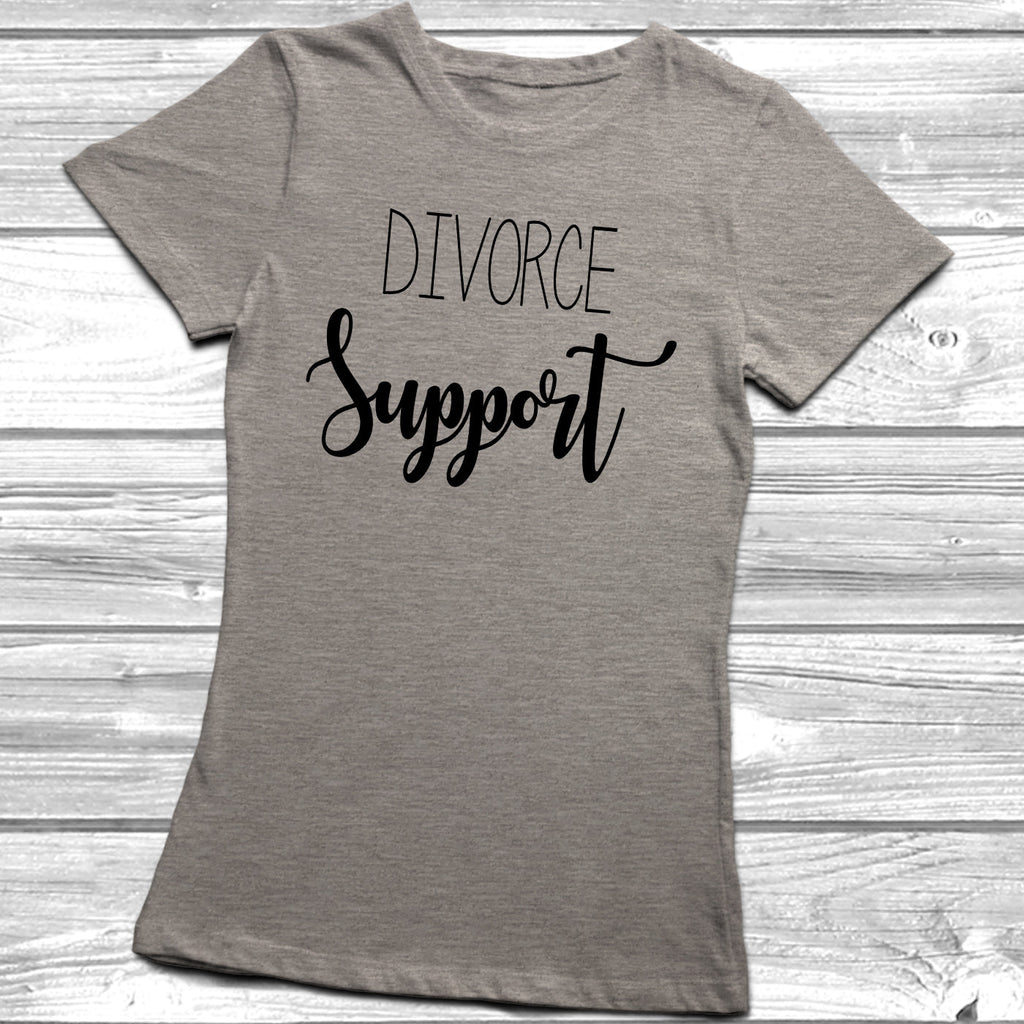 Get trendy with Divorce Support T-Shirt -  available at DizzyKitten. Grab yours for £8.99 today!