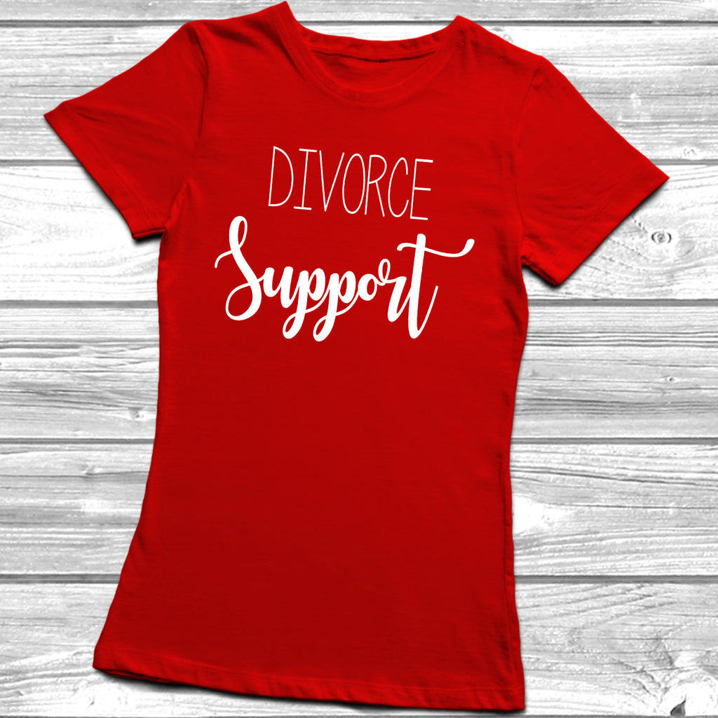 Get trendy with Divorce Support T-Shirt -  available at DizzyKitten. Grab yours for £9.49 today!